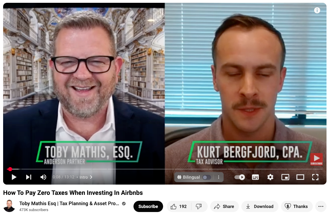 原文YouTube频道截图,Toby Mathis, Esq.与Kurt Bergfjord, CPA,Tax Advisor。视频题名:投资Airbnb时如何支付零税;频道Toby Mathis Esq | Tax Planning & Asset Protection;截图界面含订阅、点赞、分享、下载等。标题是原频道表述,并非零税保证。